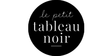 LE PETIT TABLEAU NOIR