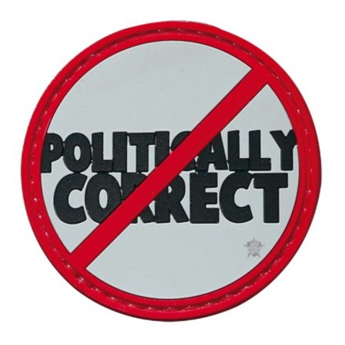 5ive Star Gear NOT POLITICALLY CORRECT Morale Patch
