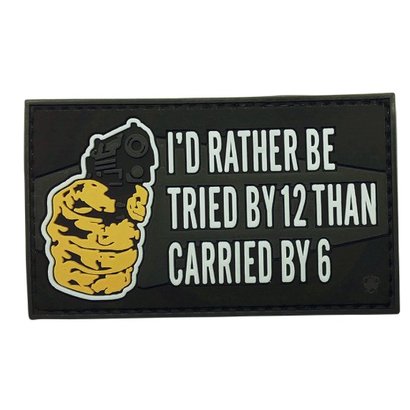 5ive Star Gear I'd Rather Be Tried By 12 Moral Patch
