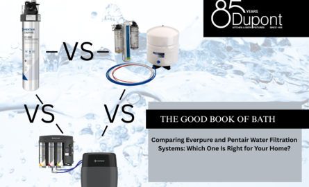 Comparing Everpure and Pentair Water Filtration Systems: Which One Is Right for Your Home?