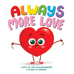 Always More Love Hardcover Book