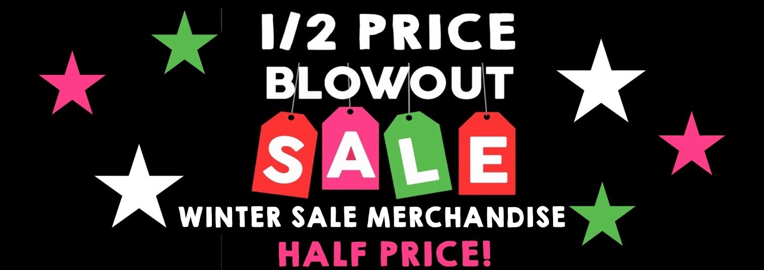 BLOWOUT SALE