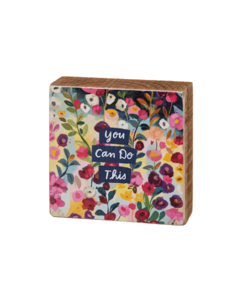 "You can do this" Floral Block Sign