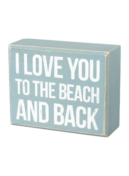 "I love you to the beach and back" Wood Sign