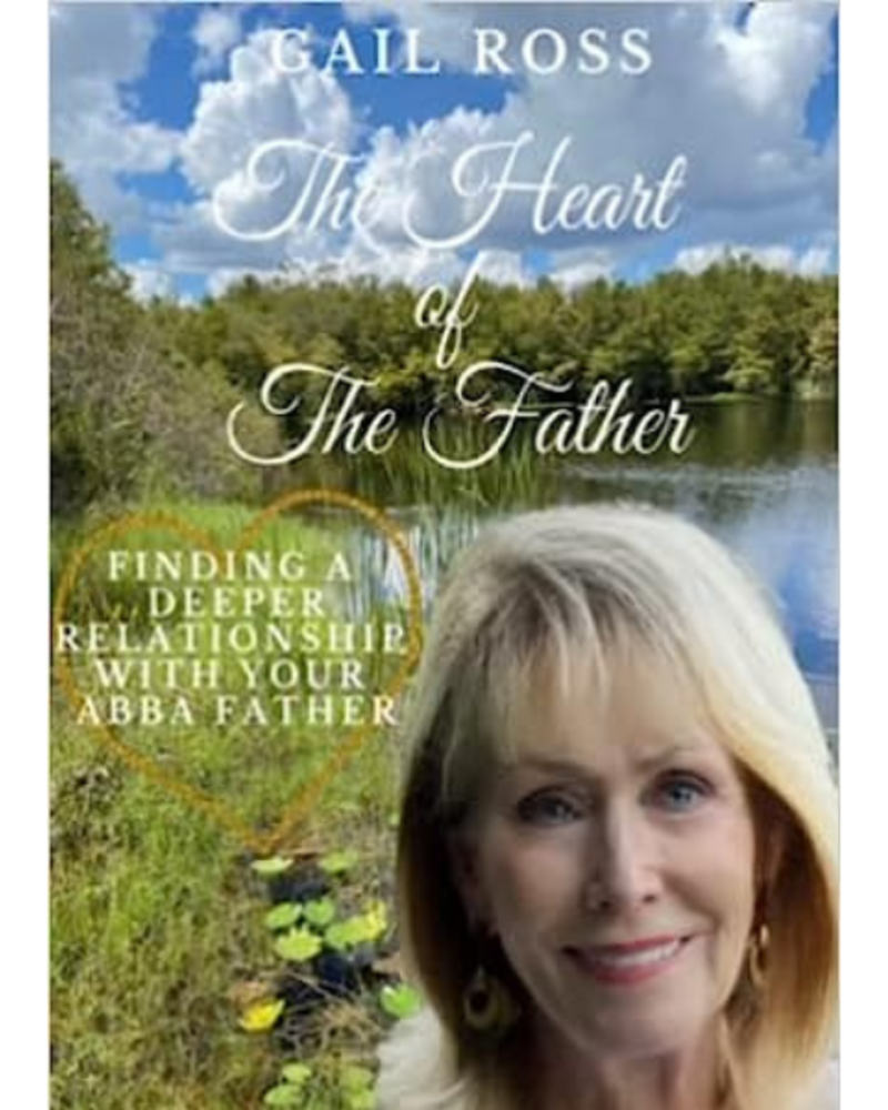 The Heart of the Father by Gail Ross