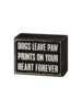Dogs Paw Prints Box Sign