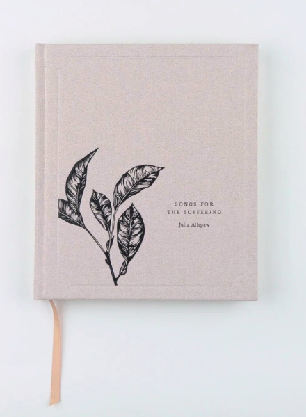 Songs for Suffering: A 6-Week Study on Walking Through Suffering