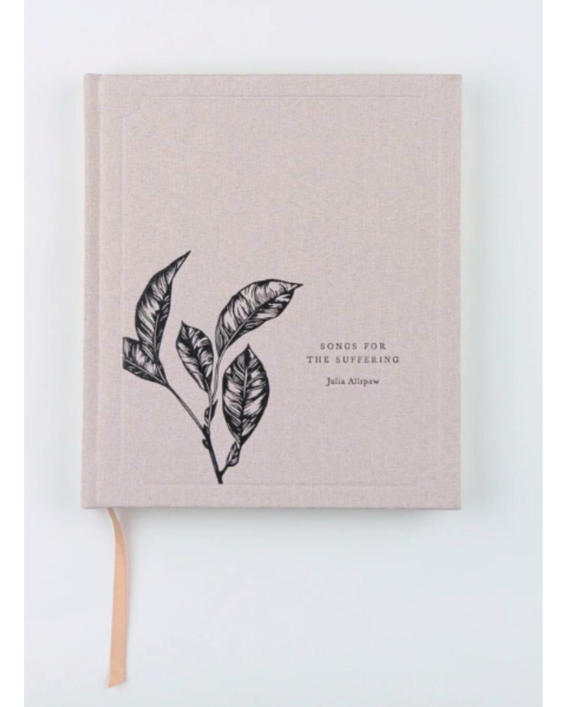 Songs for Suffering: A 6-Week Study on Walking Through Suffering