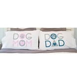 Dog Speak Mom Dad Pillow Case