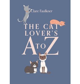 The Cat Lover's A to Z by Clare Faulkner