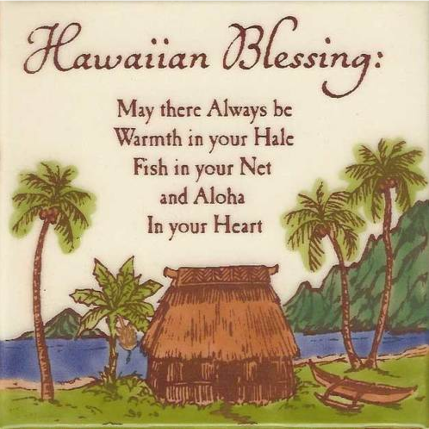 6x6 Handpainted Tile - Hawaiian Blessing - The Most Irresistible Shop in  Hilo
