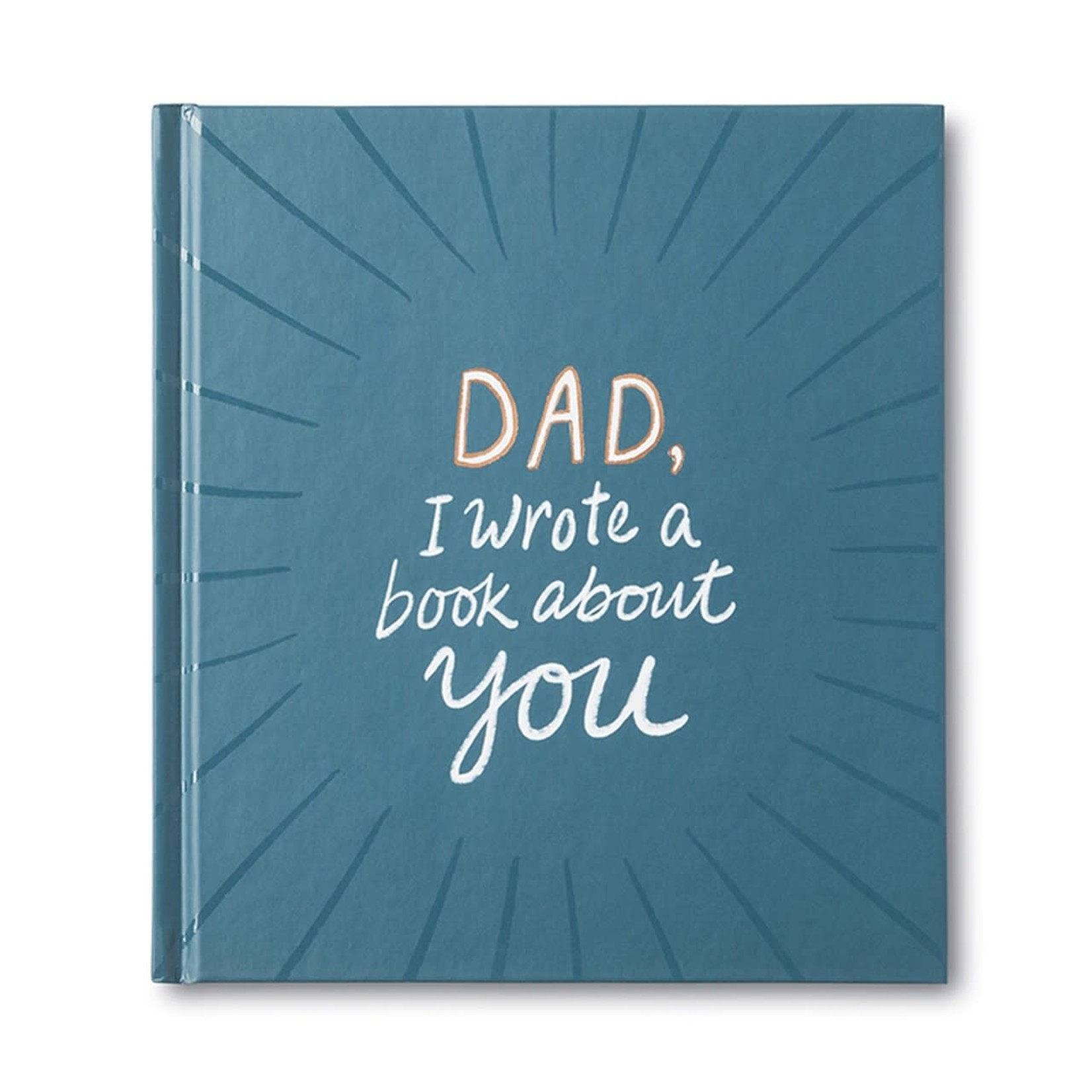 Compendium Book - Dad I Wrote a Book About You