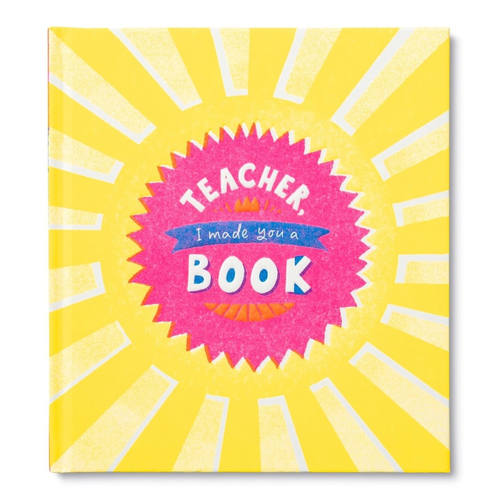 Compendium Book - Teacher I Made You a Book