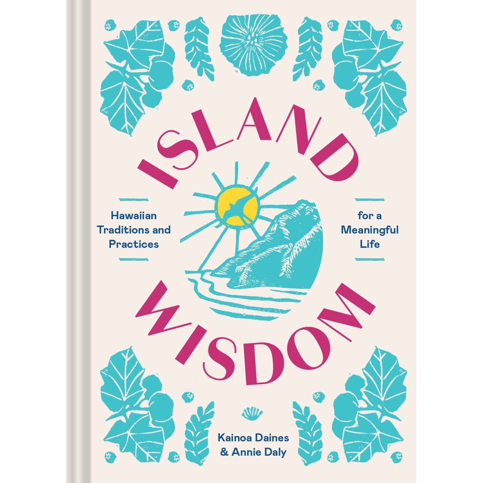 Chronicle Books Island Wisdom, Daines/Daly