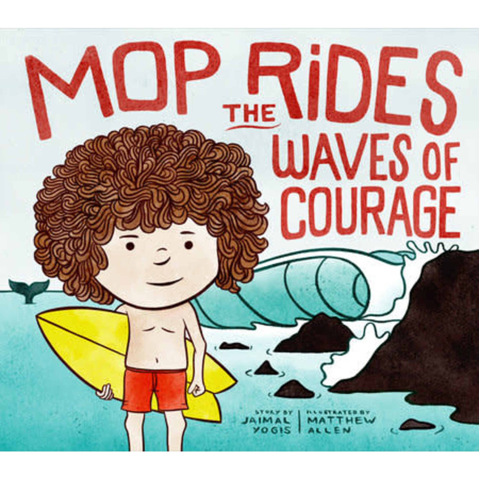 Penguin Random House Mop Rides the Waves of Courage - Yogis/Allen