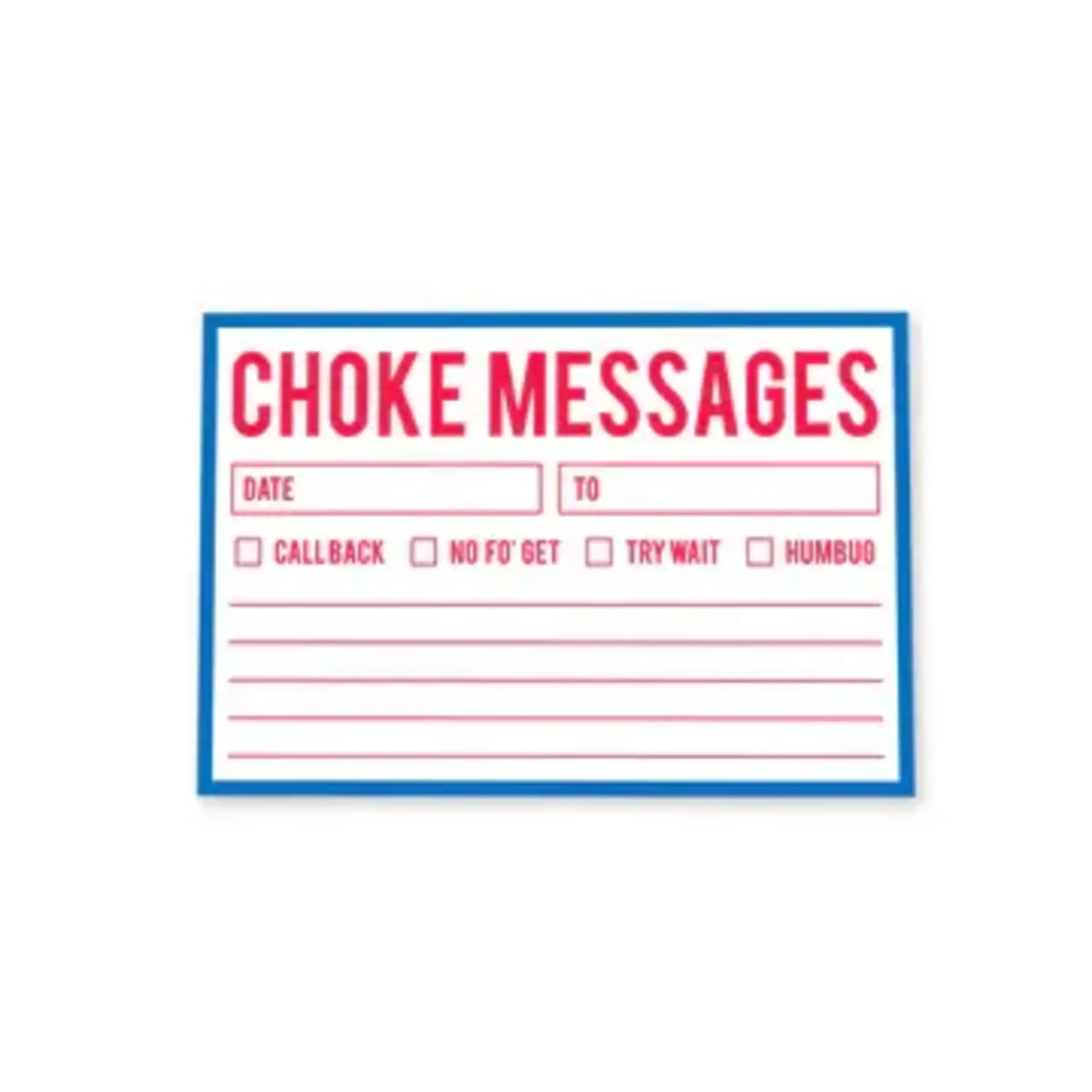 SoHa Living Choke Messages Stickypad 4.5x3