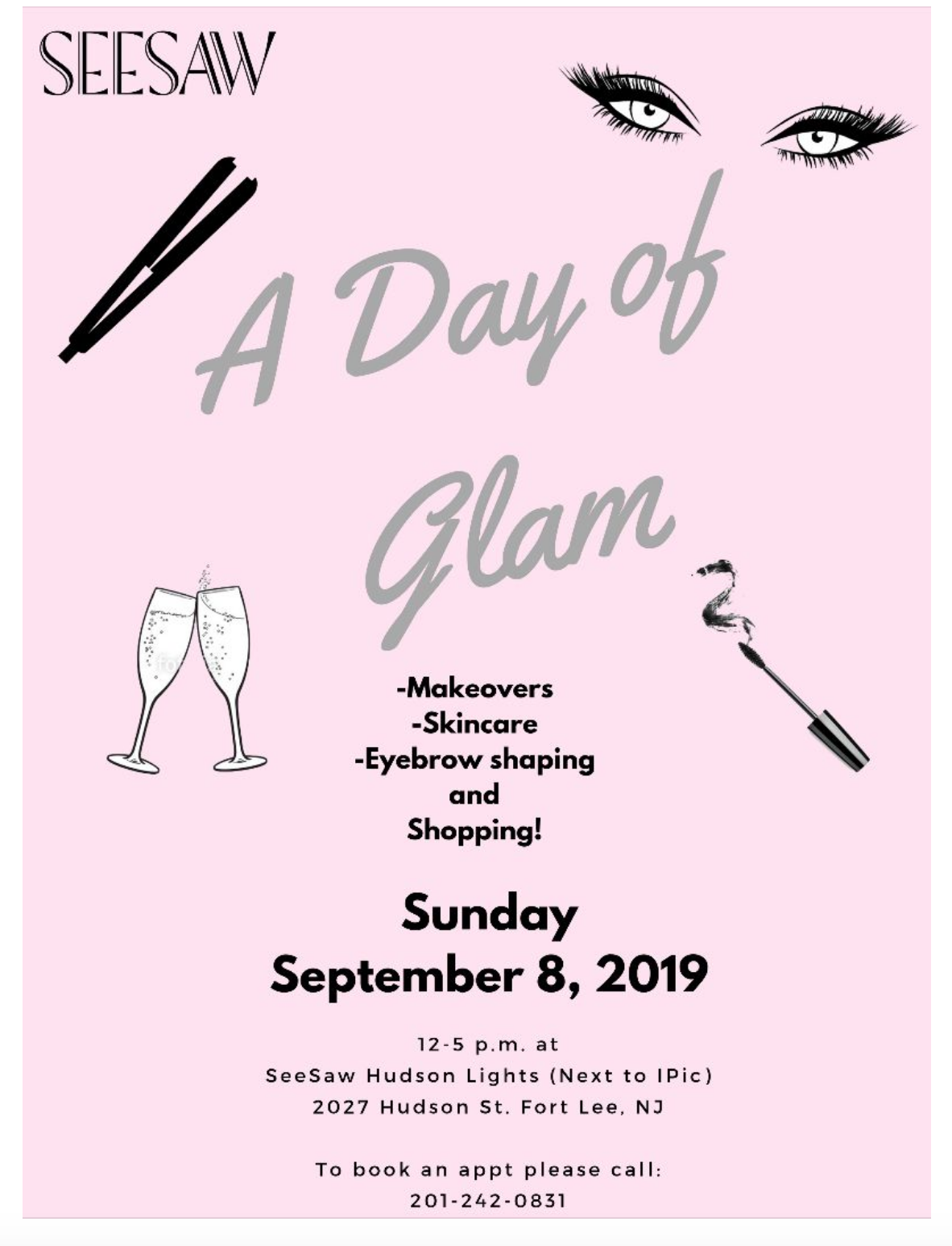 You Are Invited To a Day Of Glam at SeeSaw Hudson Lights Sunday September 8,2019 from 12-5pm