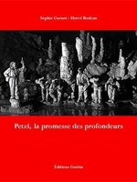 Petzl America From the Deep, History of Petzl