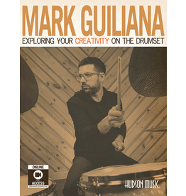 Hal Leonard Méthode Exploring Your Creativity on the Drumset - Mark Guiliana