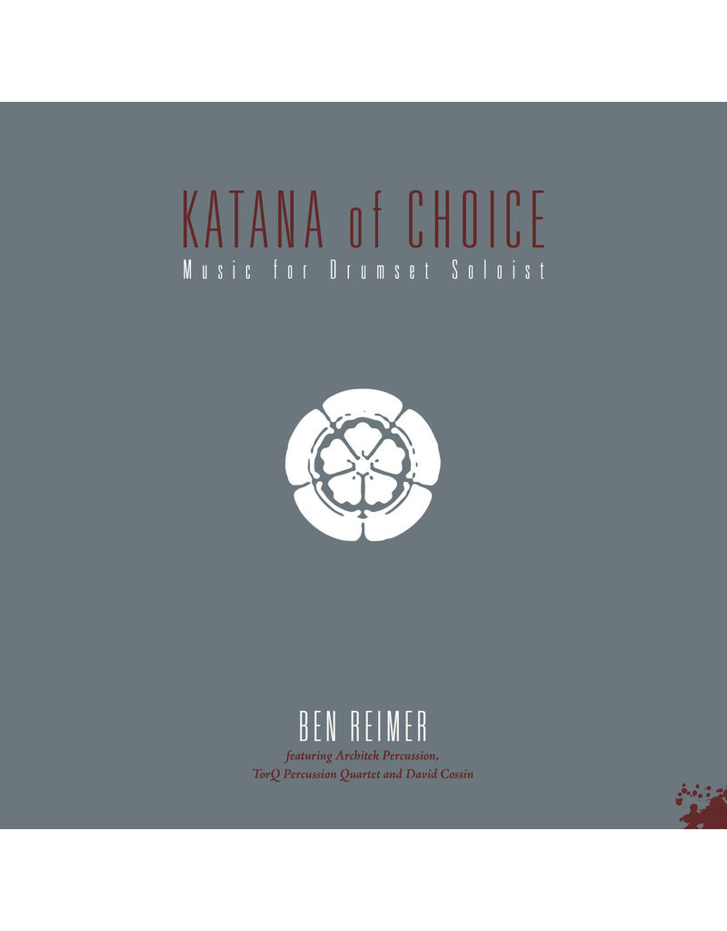 Vinyle Katana Of Choice - Ben Reimer