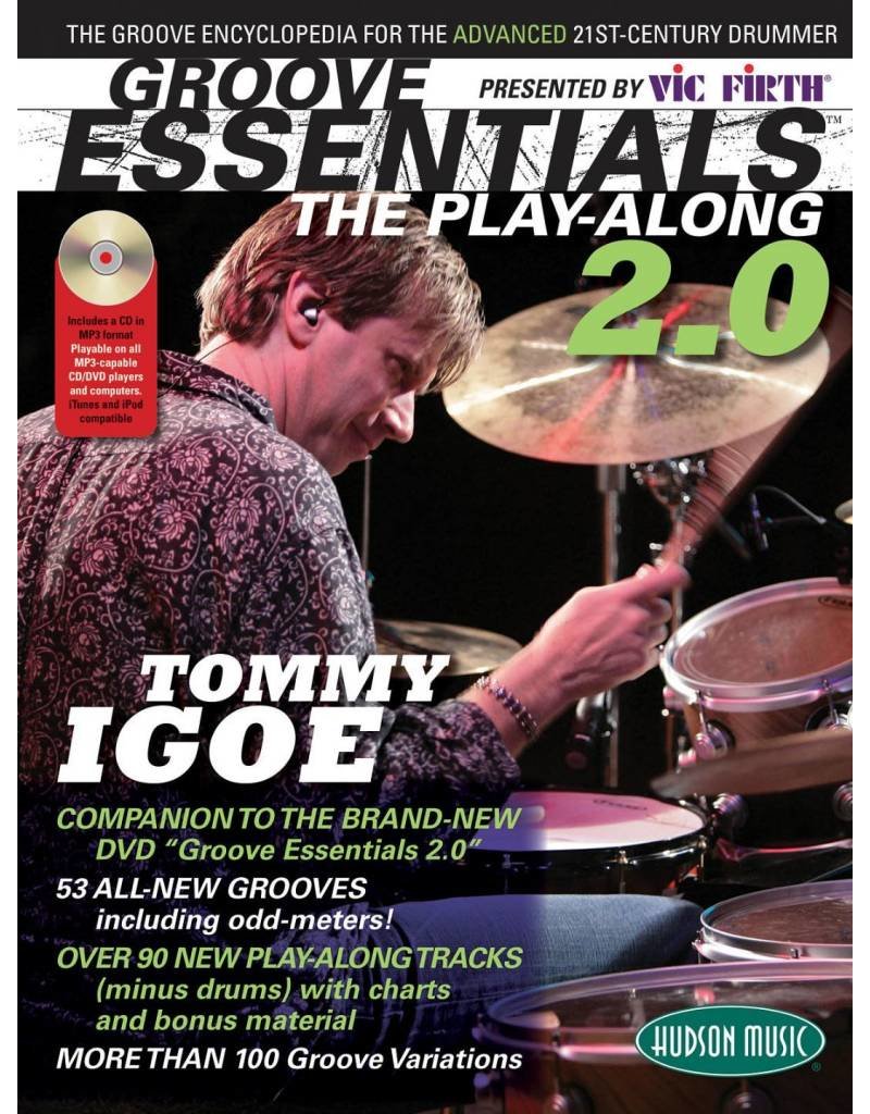 Hal Leonard Vic Firth Presents Groove Essentials 2.0 with Tommy Igoe The Groove Encyclopedia for the Advanced 21st-Century Drummer by Tommy Igoe Percussion