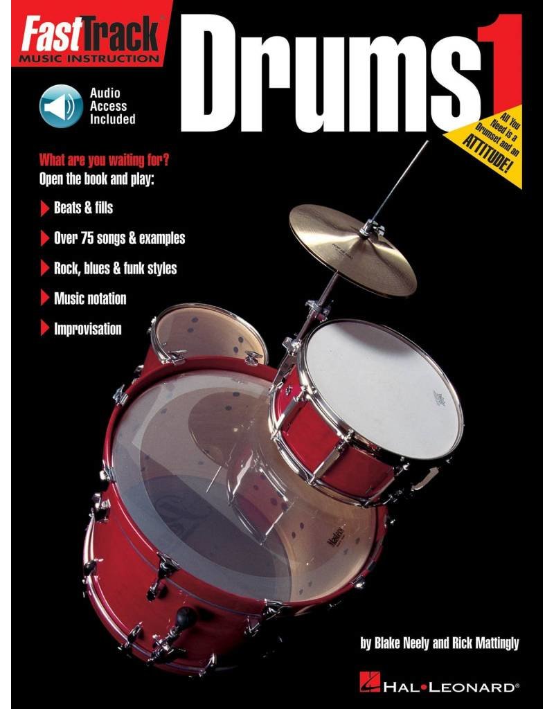 Hal Leonard FastTrack Drum Method - Book 1 by Blake Neely & Rick Mattingly Fast Track Music Instruction