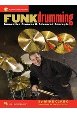 Hal Leonard Mike Clark - Funk Drumming