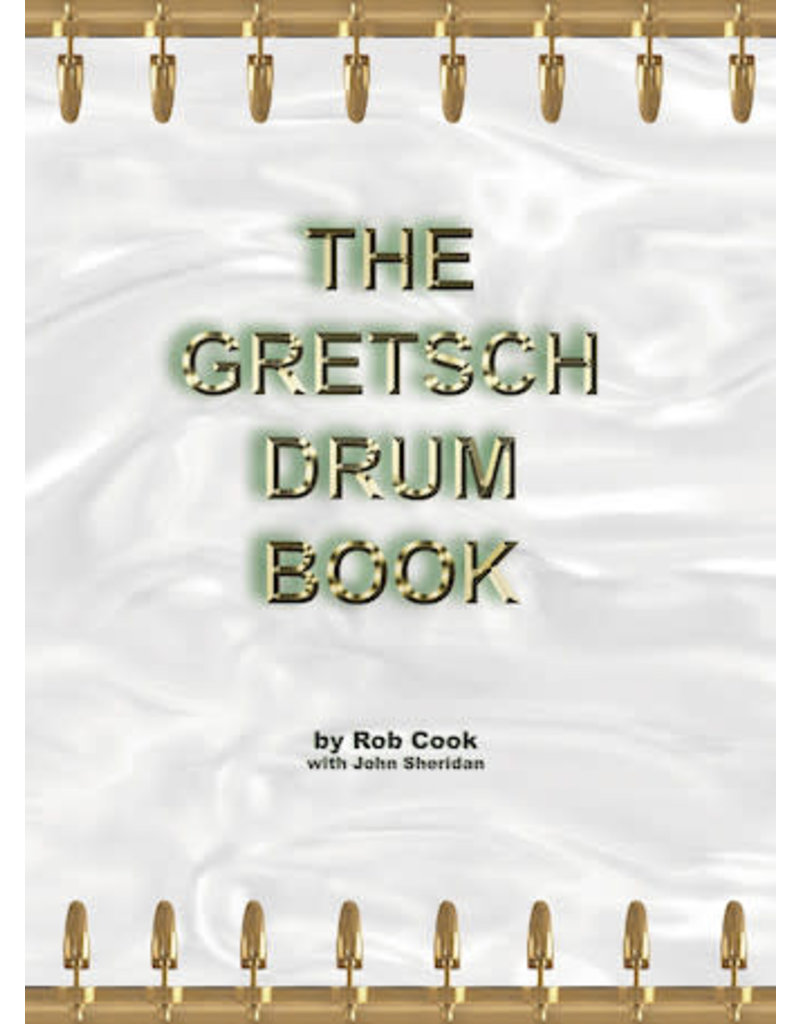 Hal Leonard The Gretsch Drum Book