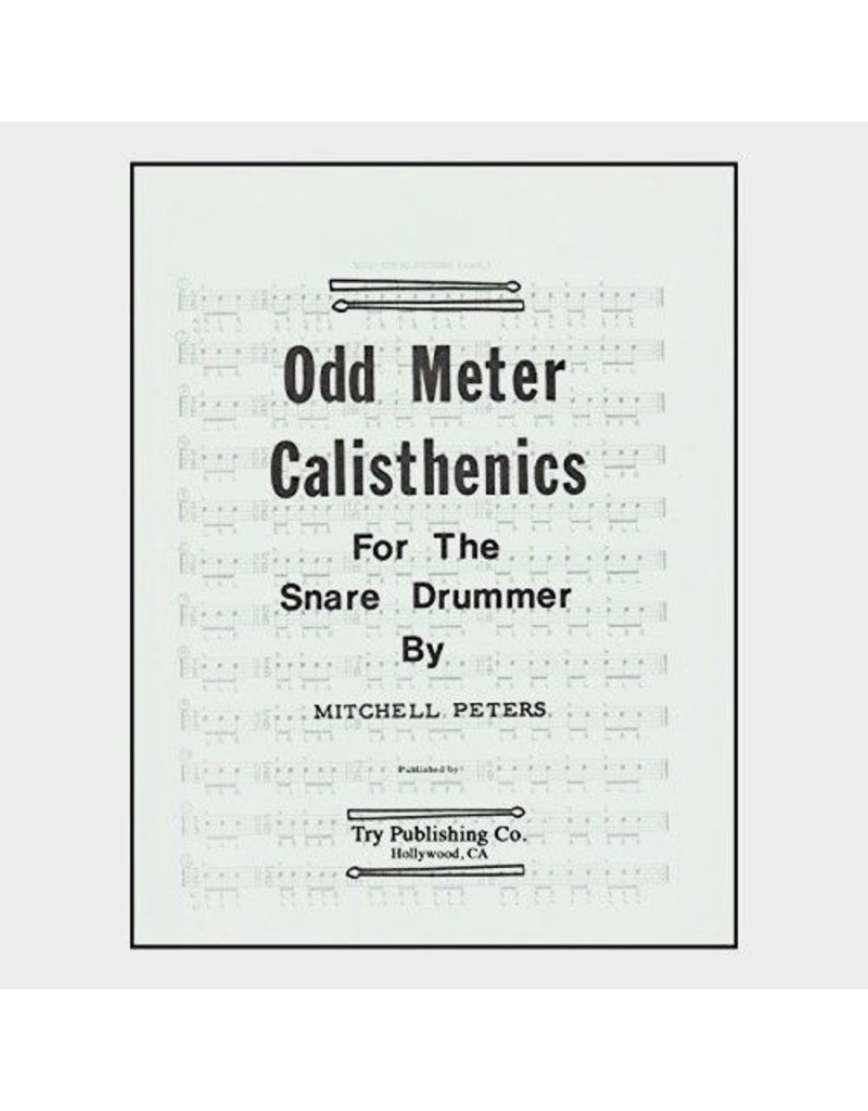 Try Publications Odd Meter Calisthenics For The Snare Drummer, Mitchell Peters
