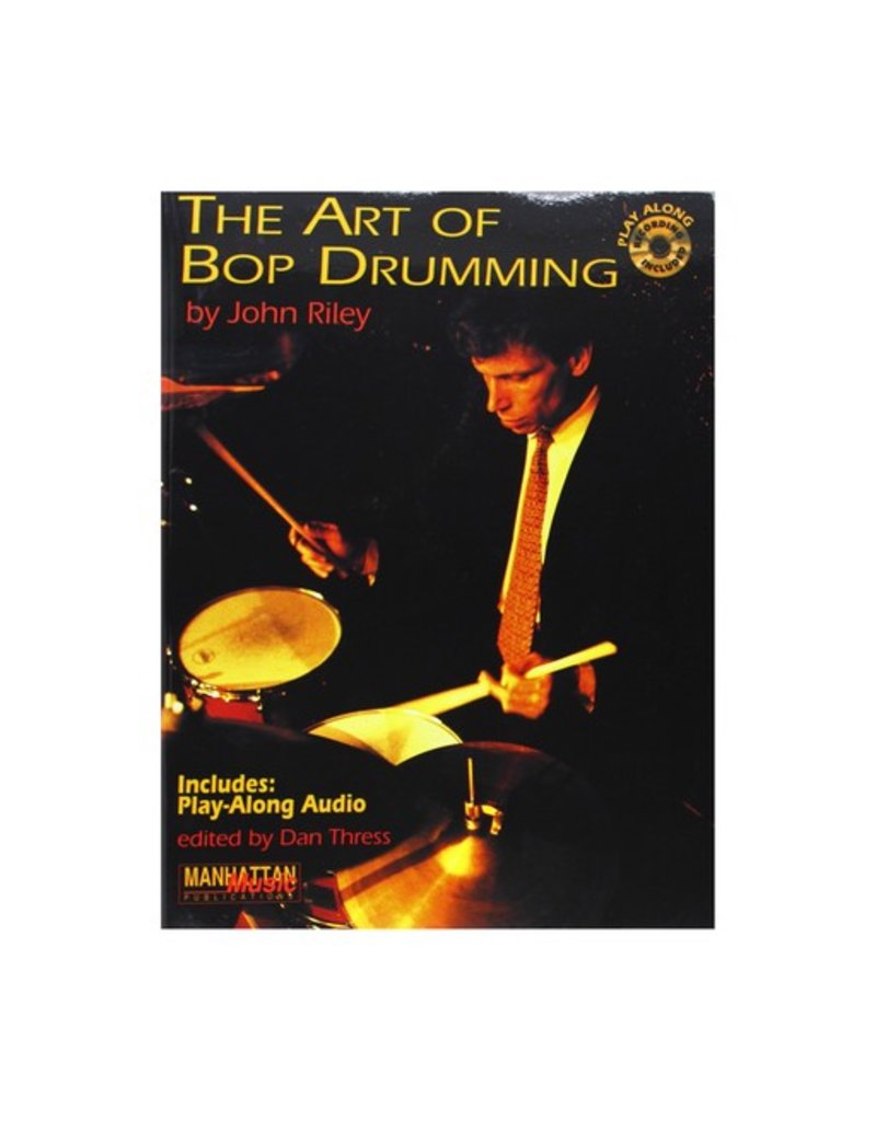 Alfred Music The Art of Bop Drumming - John Riley