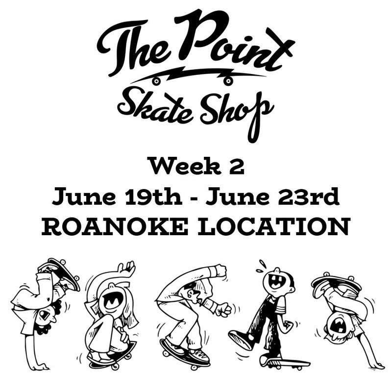 The Point The Point - Summer Camp Week 2 June 19th - June 23rd ROANOKE LOCATION