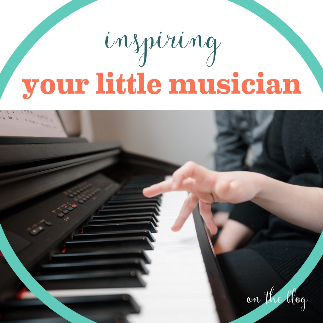 Inspiring Your Little Musician