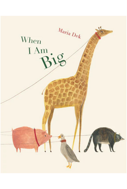 Chronicle Books - When I Am Big
