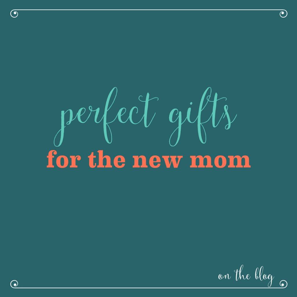 Holiday Gift Guide for the New Mom in Your Life