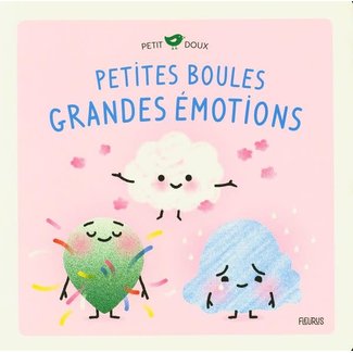 Fleurus Fleurus - Book, Petites Boules, Grandes Émotions