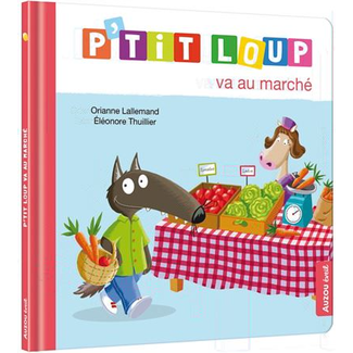 Auzou Auzou - Book, P'tit Loup Goes to the Market