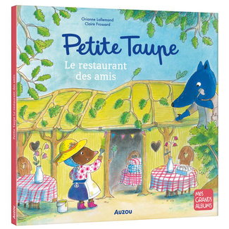 Auzou Auzou - Book, Petite Taupe et le Restaurant des Amis