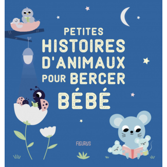 Fleurus Fleurus - Book, Petites Histoires d'Animaux pour Bercer Bébé