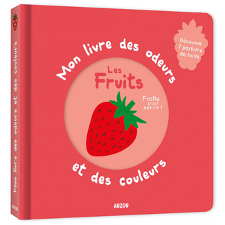 Auzou Auzou - Mon Livre des Odeurs et des Couleurs, Les Fruits