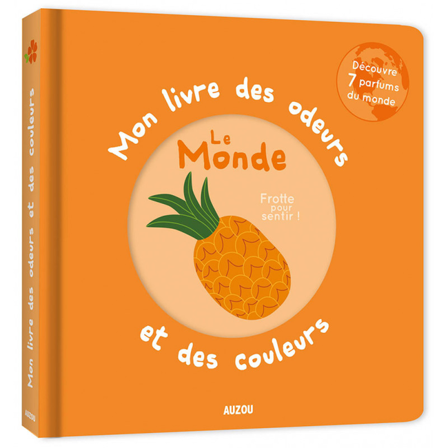 Auzou Auzou - Mon Livre des Odeurs et des Couleurs, Le Monde