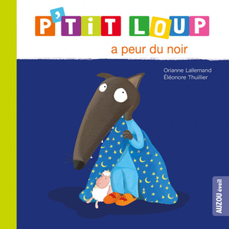 Auzou Auzou - Book, P'tit Loup A Peur du Noir, New Edition