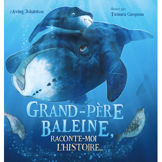 Les Malins Les Malins - Book, Grandfather Whale, Tell Me the Story