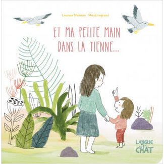 Éditions Langue au chat Éditions Langue au Chat - Book, Et Ma Petite Main dans la Tienne...