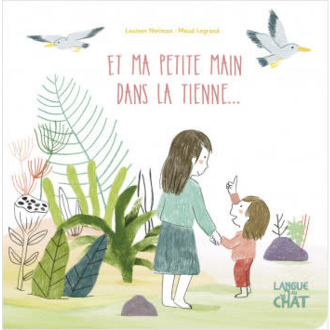 Éditions Langue au chat Éditions Langue au Chat - Livre, Et Ma Petite Main dans la Tienne...