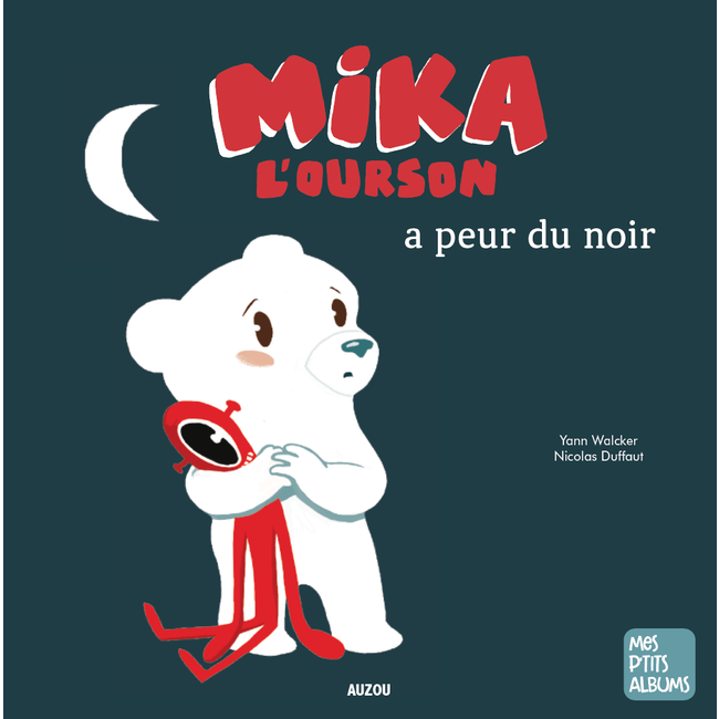 Auzou Auzou - Book, Mika l'Ourson a Peur du Noir