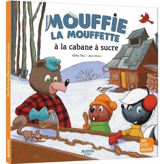 Auzou Auzou - Book, Mouffie la Mouffette à la Cabane à Sucre