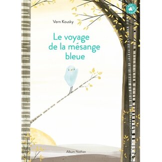 Editions Nathan Éditions Nathan - Livre, Le Voyage de la Mésange Bleue