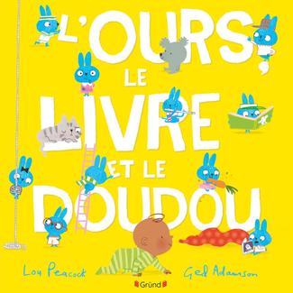 Éditions Gründ Éditions Gründ - Book,  L'Ours le Livre et le Doudou