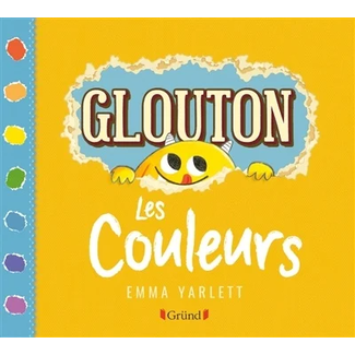 Éditions Gründ Éditions Gründ - Book,  Glouton, Les Couleurs
