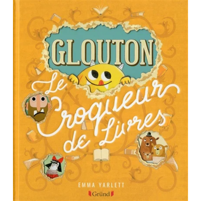 Éditions Gründ Éditions Gründ - Livre,  Glouton, Le Croqueur de Livres